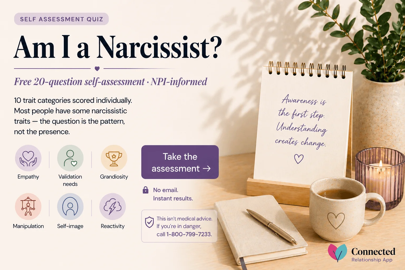 Am I a narcissist quiz — free 20-question scenario-based self-assessment informed by the NPI framework, with results across 10 trait categories