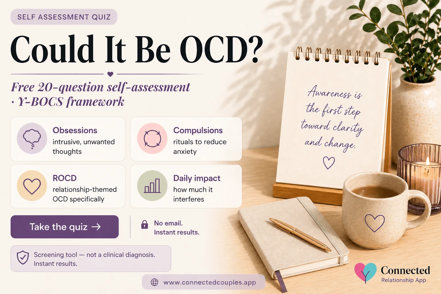 OCD quiz — free 20-question self-assessment inspired by the Y-BOCS framework covering obsessions, compulsions, ROCD (relationship-themed OCD), and daily impact